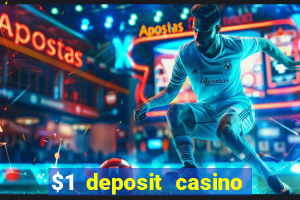 $1 deposit casino 2021 nz