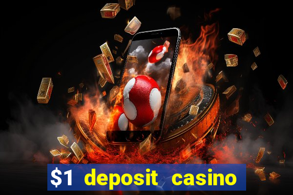 $1 deposit casino 2021 nz