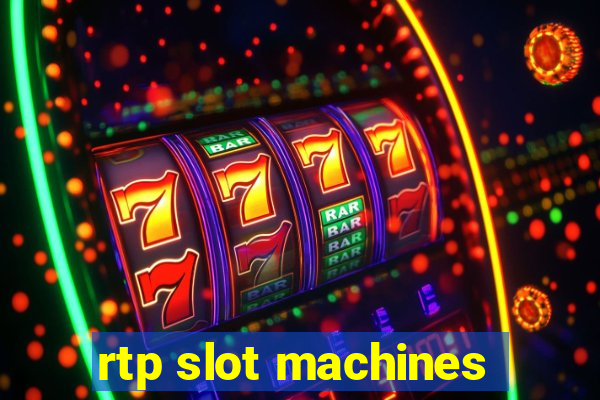 rtp slot machines