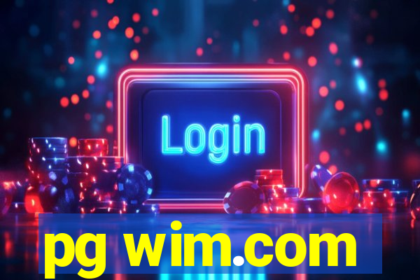 pg wim.com