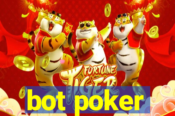 bot poker