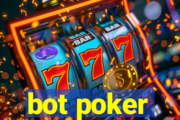 bot poker