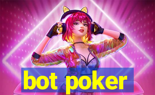 bot poker