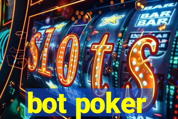 bot poker