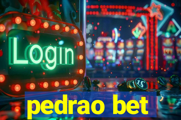 pedrao bet