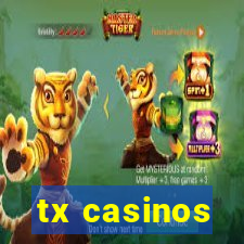 tx casinos