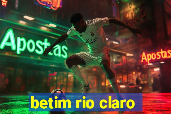 betim rio claro