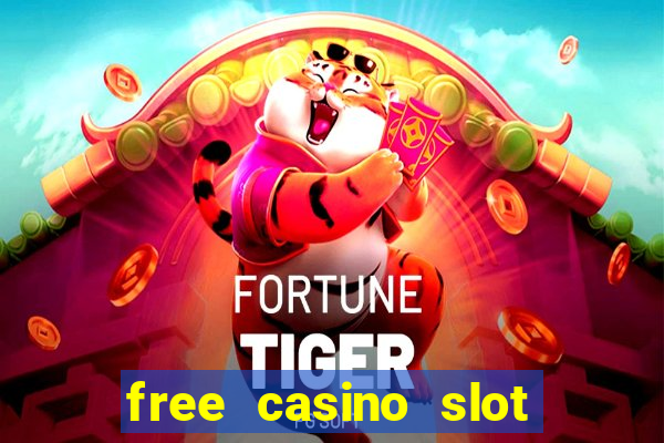 free casino slot machines games