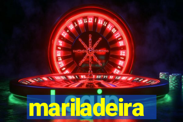 mariladeira