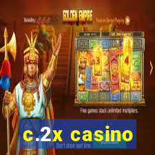 c.2x casino