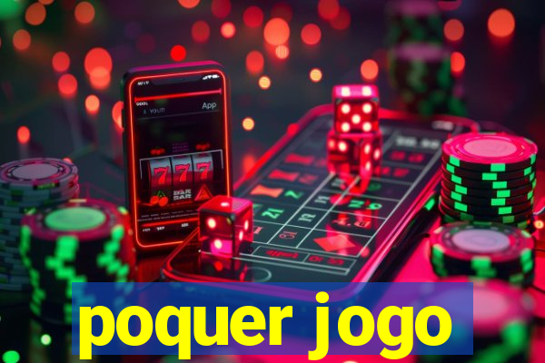 poquer jogo