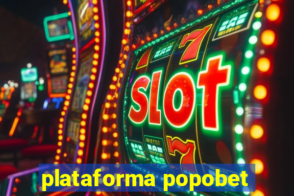 plataforma popobet