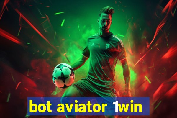 bot aviator 1win