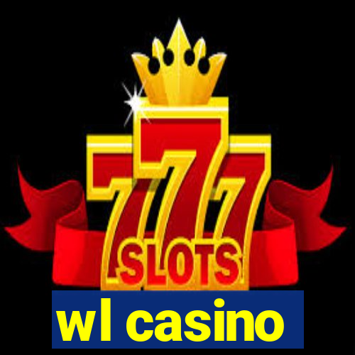 wl casino