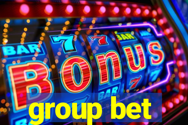 group bet