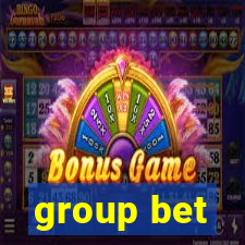 group bet