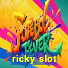 ricky slot