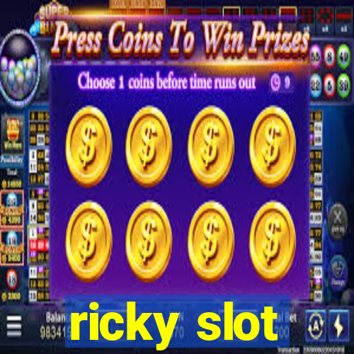 ricky slot