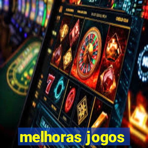 melhoras jogos