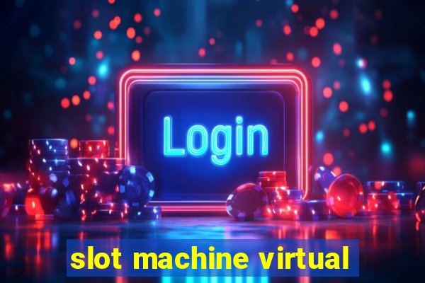 slot machine virtual