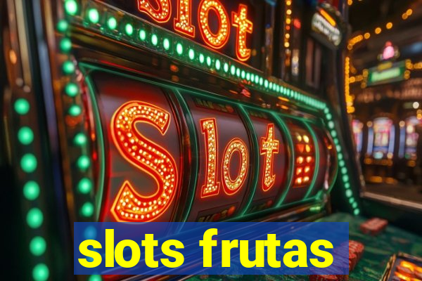 slots frutas