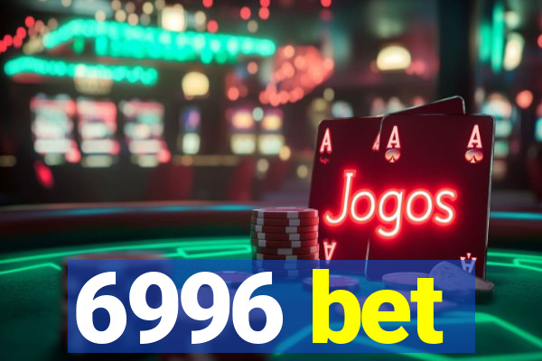 6996 bet