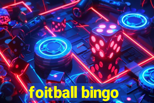 foitball bingo