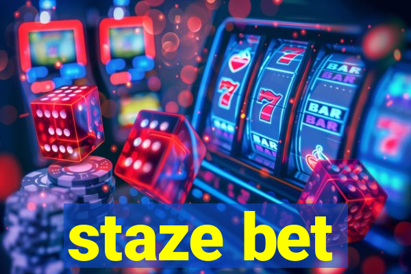 staze bet