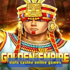 slots casino online games