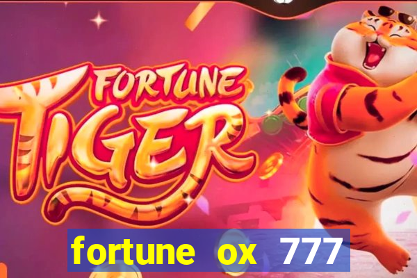 fortune ox 777 fortuna 77