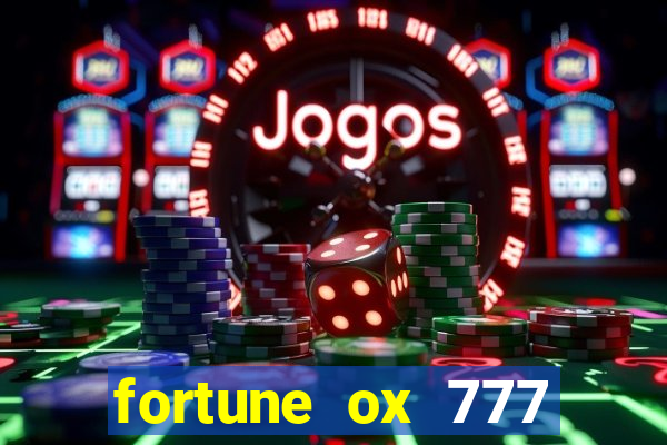 fortune ox 777 fortuna 77