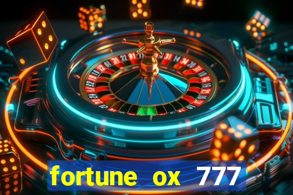 fortune ox 777 fortuna 77