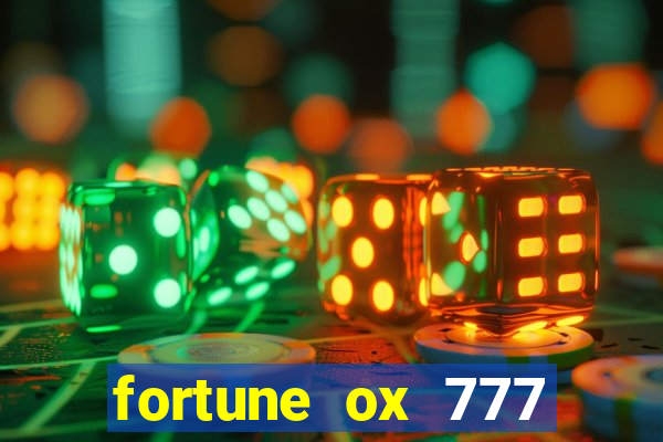 fortune ox 777 fortuna 77