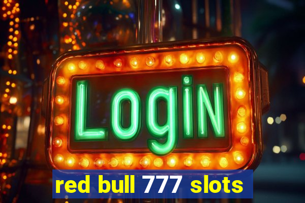 red bull 777 slots