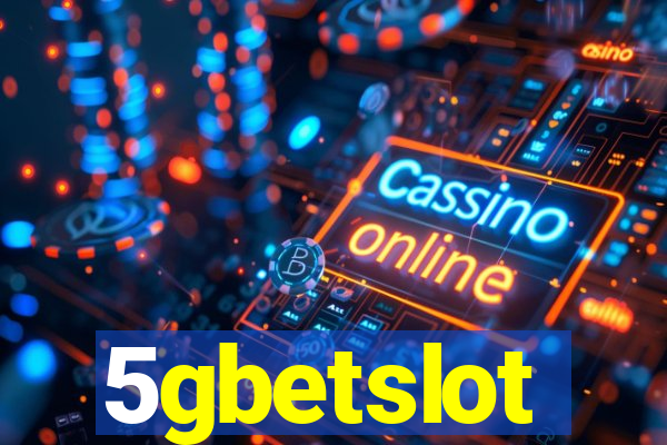 5gbetslot