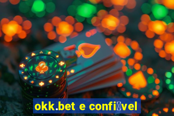 okk.bet e confi谩vel