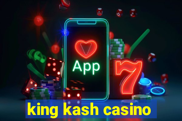 king kash casino