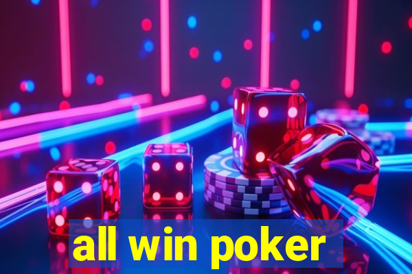 all win poker