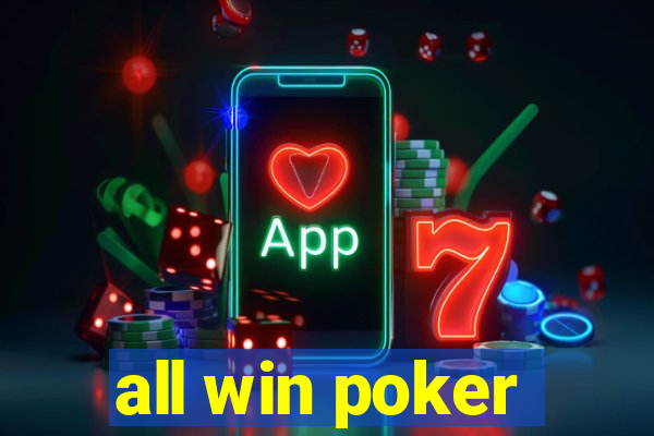 all win poker