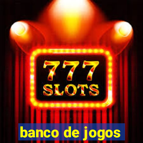 banco de jogos