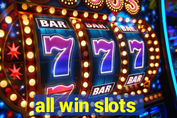 all win slots