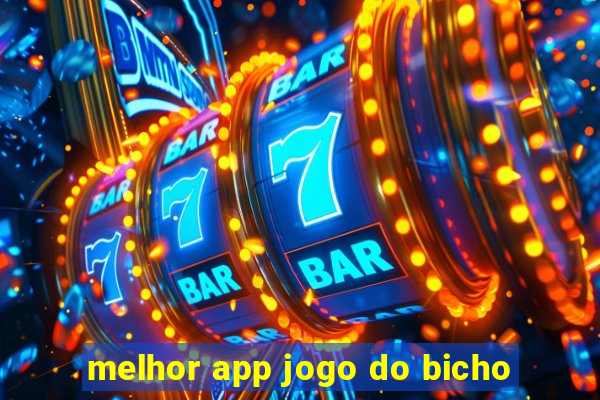 melhor app jogo do bicho