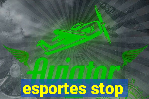 esportes stop