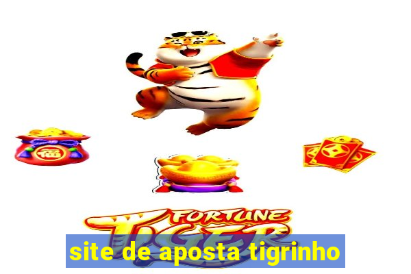 site de aposta tigrinho