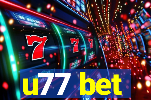 u77 bet