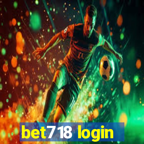 bet718 login