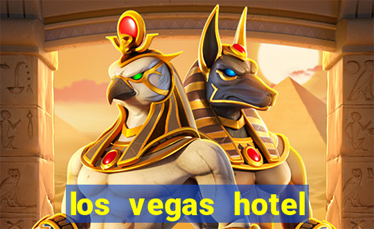 los vegas hotel and casino