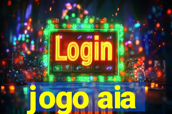 jogo aia