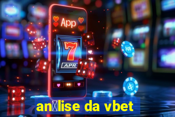 an谩lise da vbet