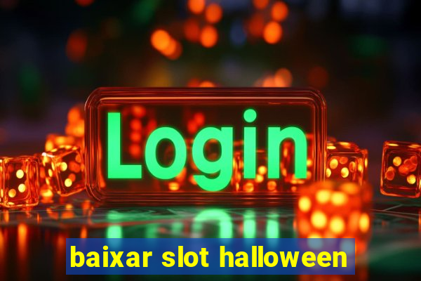 baixar slot halloween